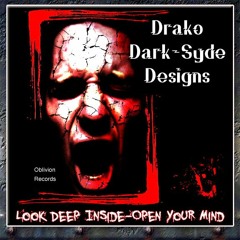 Drako Dark Syde: "Look Deep Inside" Septic Edit-(Dark Gothic Industrial Electro Undead Mix).