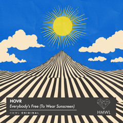 Everyone's Free (To Wear Sunscreen)