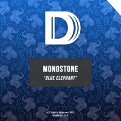 Monostone - Blue Elephant (Radio Edit)