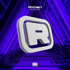 Riman (IT) - BELIEVE (Original Mix)