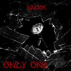 ONLY ONE