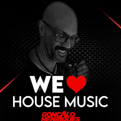 We Love House Music - Gonçalo Henriques_16_09_2025