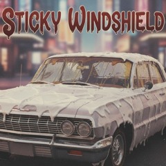 Sticky Windshield