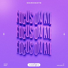 MarkMate - Focus On Me