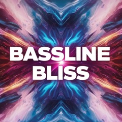 Bassline Bliss