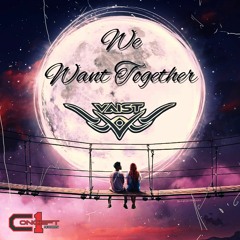 DJ Vaist - We Want Together ( Rádio Version ) ( Lançamento 2022 )