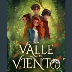 Ebook PDF  ⚡ El Valle del Viento 1. El despertar del poder.: El despertar del poder. (Spanish Edit