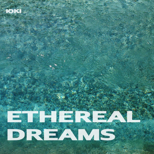 Ethereal Dreams 【 Mixed by ЮКІ 】