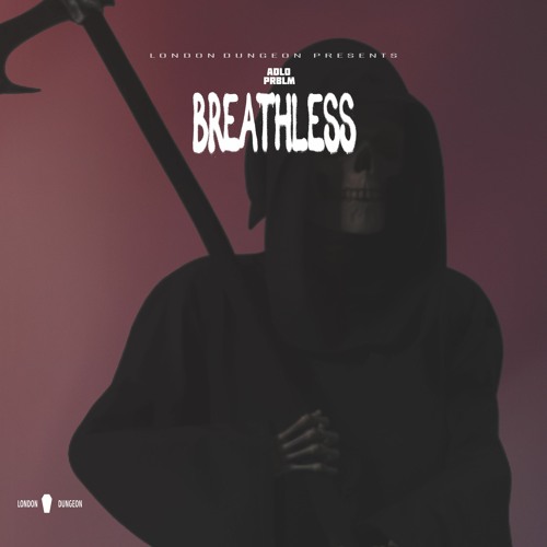 breathless (prod. prblm x adlo)