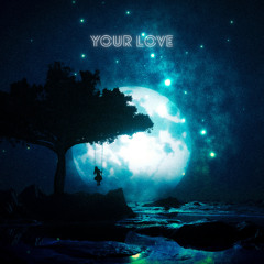 Your Love (Slow+Reverb)