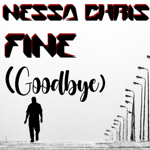 FINE (Goodbye)