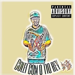 @Beaga_sm x @Okl_sm x @Veegeta_sm - COLEI COM TIO REY