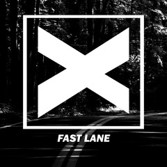 Fast Lane (feat. Neolux)