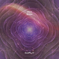 Space Bloom (Mashup) OldPlay