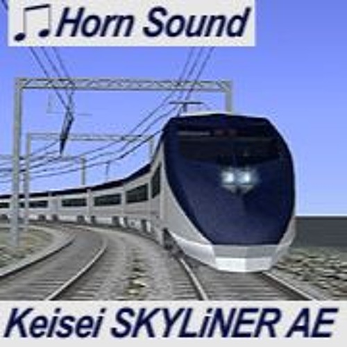 Trainz - Keisei SKYLiNER AE music horn