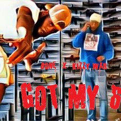 Got My 6 feat Kizzy War