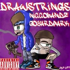 Niccobandz X Goyard Park - Drawstringz [prod. Neco]
