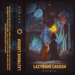 ≈ LAZYBONE LAGOON ≈