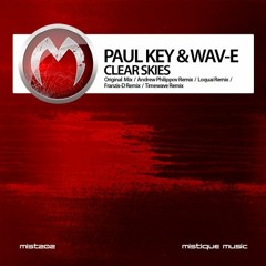 Paul Key & Wav-E - Clear Skies (Andrew Philippov Remix)