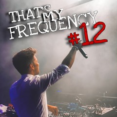 That`s My Frequency #12