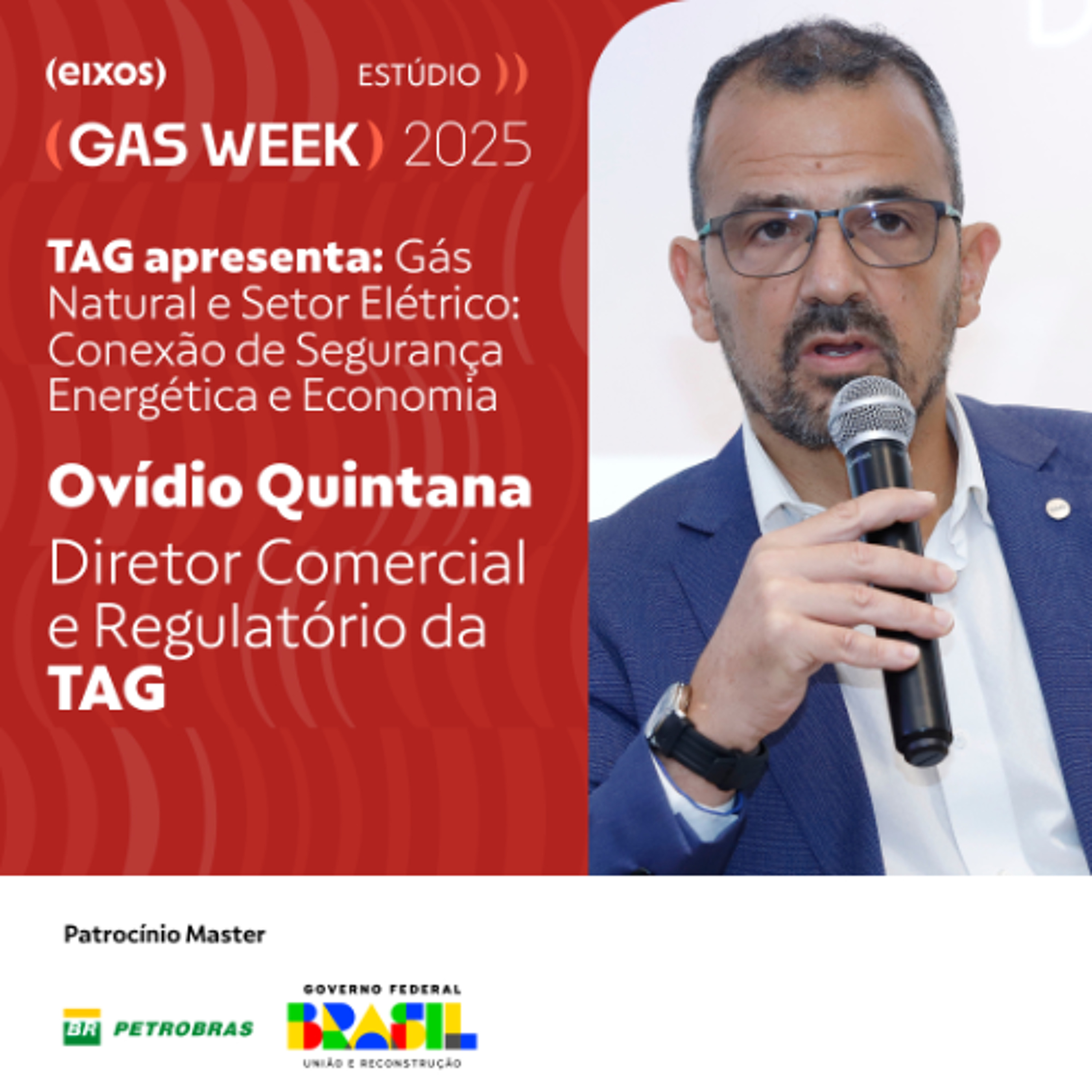 TAG apresenta: Gás Natural e Setor Elétrico: Conexão de Segurança Energética e Economia | gas week 2025 episode artwork