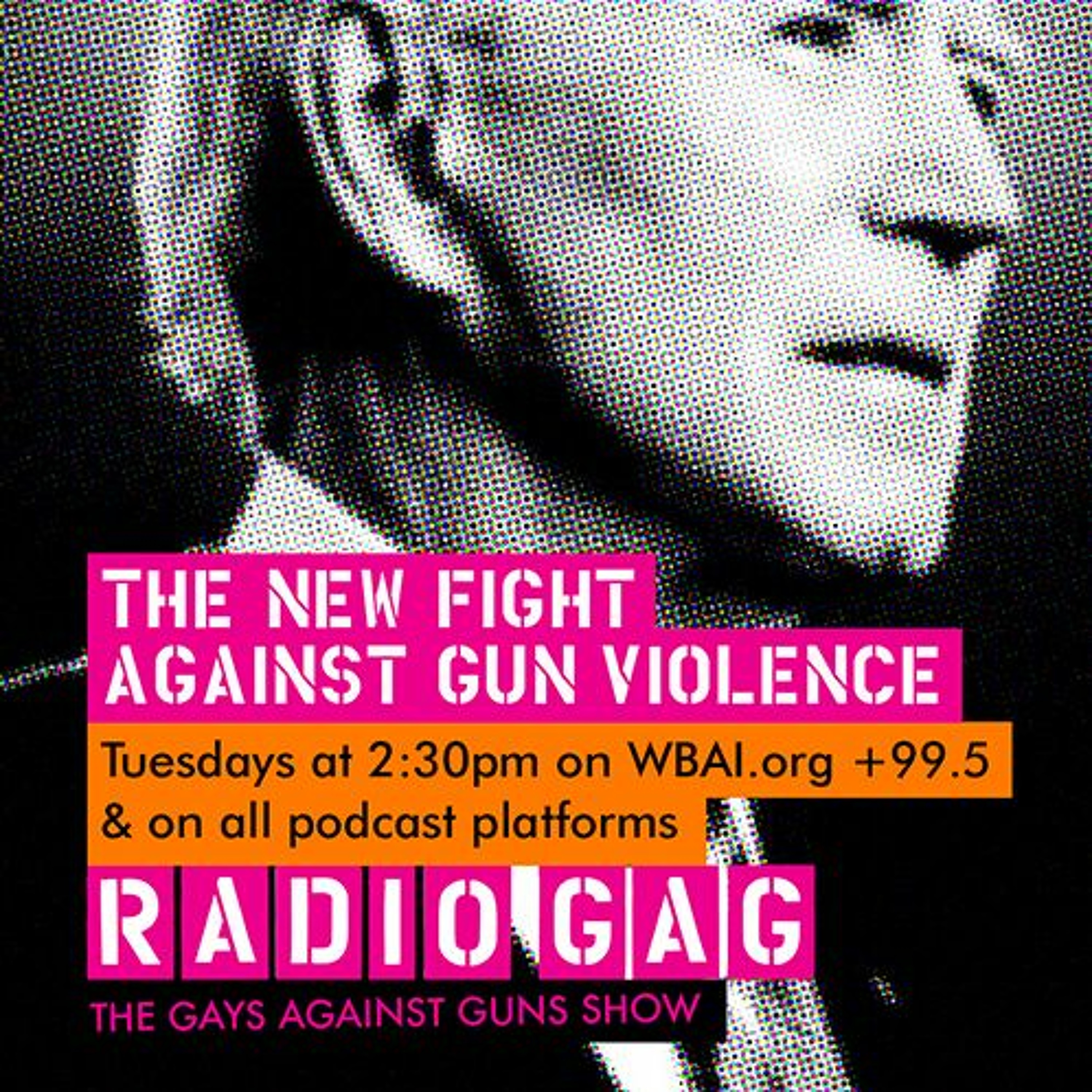 RADIO GAG - The Gays Against Guns Show
