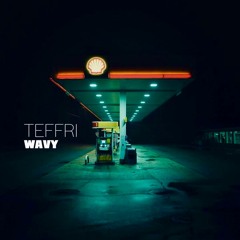 Teffri - Wavy