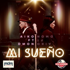 Mi Sueño - Aiko ft. Dmon (Prod Solomon)