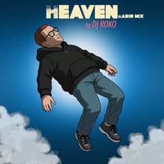 Heaven by DJ Roko roko Radio mix.wav