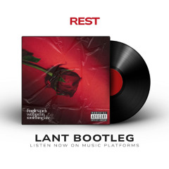 REST (LANT Bootleg)
