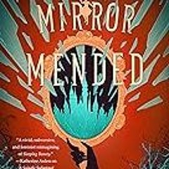 FREE B.o.o.k (Medal Winner) A Mirror Mended (Fractured Fables,  2)