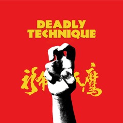 Deadly Technique