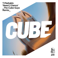 Need 2 Dance (The Cube Guys Remix Edit)