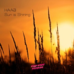 HAAB - Sun Is Shining