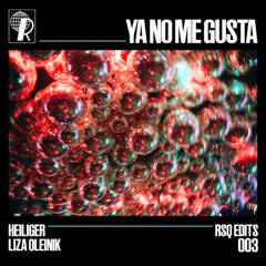 Heiliger, Liza Oleinik - Ya No Me Gusta [RISQUÉDITS.003] *FREE DOWNLOAD*