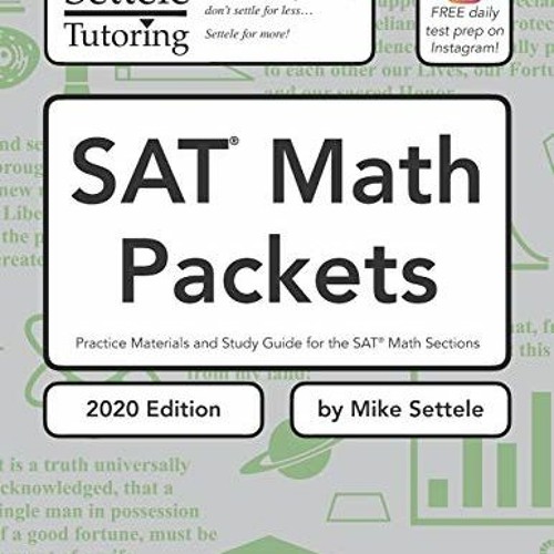 GET EPUB 📙 SAT Math Packets (2020 Edition): Practice Materials and Study Guide for t