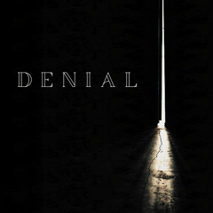 denial | raw