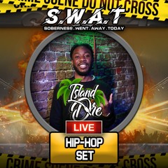 @ISLAND_DRE | S.W.A.T 🔫 - LIVE AUDIO 2022 | Hosted By: @DJNATZB