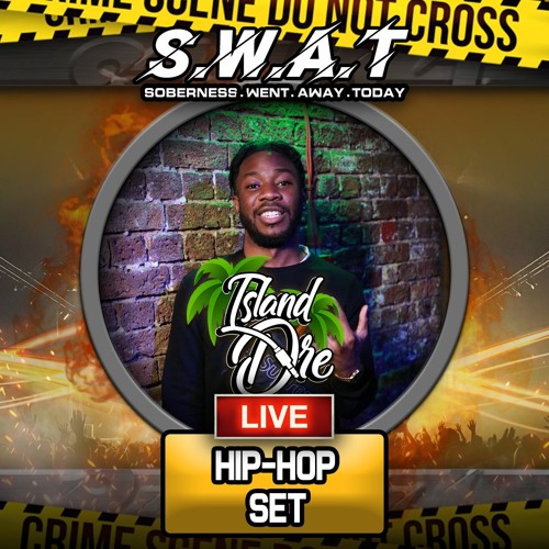 @ISLAND_DRE | S.W.A.T 🔫 - LIVE AUDIO 2022 | Hosted By: @DJNATZB