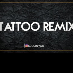 Tattoo (Remix Fiestero ) Mi Pan Sun sun sun remix