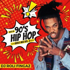 DJ Roli Fingaz - Best Of 90's Hip Hop (Vol. 2) Youtube Video Mix Audio