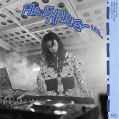 File Explorer (LIVE) — FTC 2025