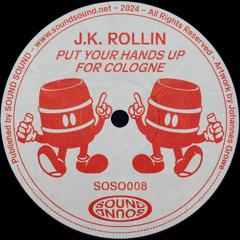 PREMIERE: J.K. Rollin - Lick It (Robbie Doherty Remix) [SOSO008]