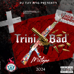 DJ TAY WSG - TRINIBAD DANCEHALL MIXTAPE 2024