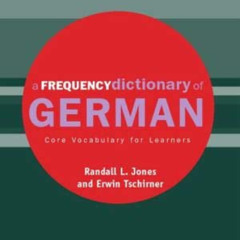 ACCESS PDF 📒 A Frequency Dictionary of German (Routledge Frequency Dictionaries) by