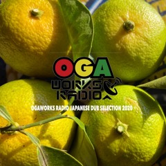 OGAWORKS RADIO JAPANESE DUB SELECTION OCTOBER 2020