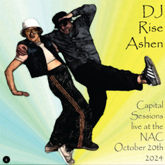Capital Sessions NAC Rise Ashen October 20th 2024