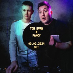 DJ SET - F2F (Fancy & Tom Bvrn)