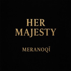 Her Majesty (Snippet)