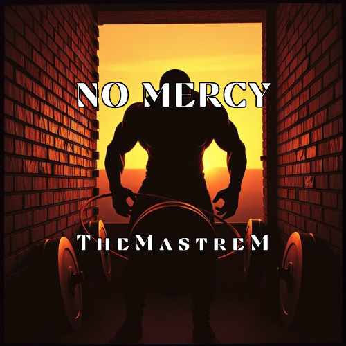 Stream No Mercy by TheMastreM | Listen online for free on SoundCloud